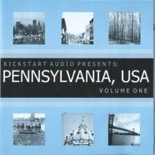 Kickstart Audio Presents: Pennsylvania, USA Volumen One