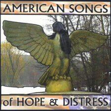American Songs of Hope and Distress