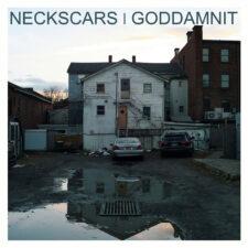 Goddamnit & Neckscars Split EP