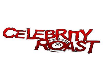 Celebrity Roast