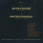 Ruin Creek b/w Ostrichsized